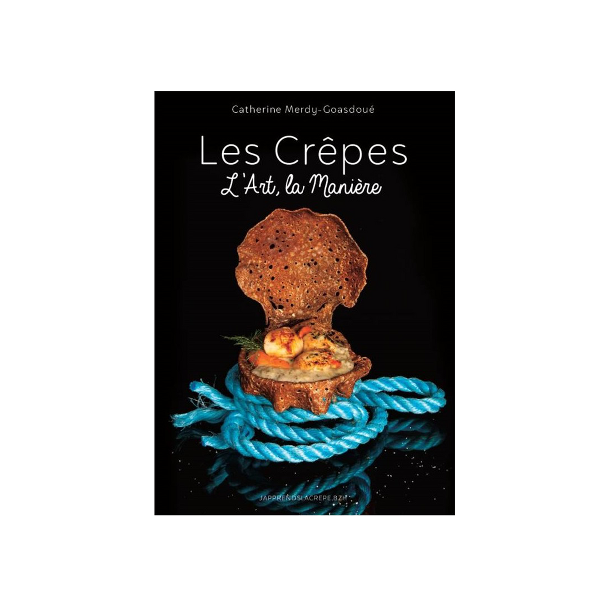 Livre de recettes "Les crêpes : l'art, la manière" - KRAMPOUZ